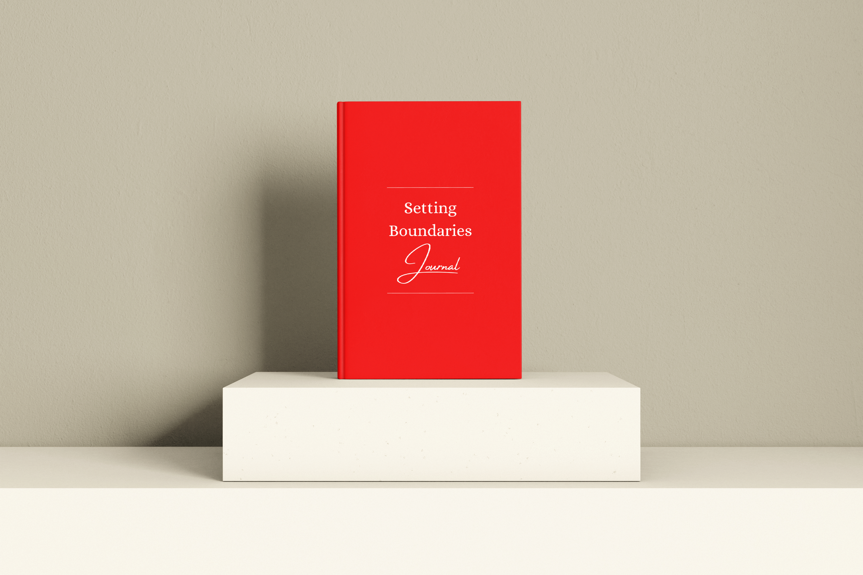 Setting Boundaries Journal: Guided Prompts for Healthy Relationships, Self-Care, and Personal Empowerment Setting Boundaries Journal: Guided Prompts for Healthy Relationships, Self-Care, and Personal Empowerment