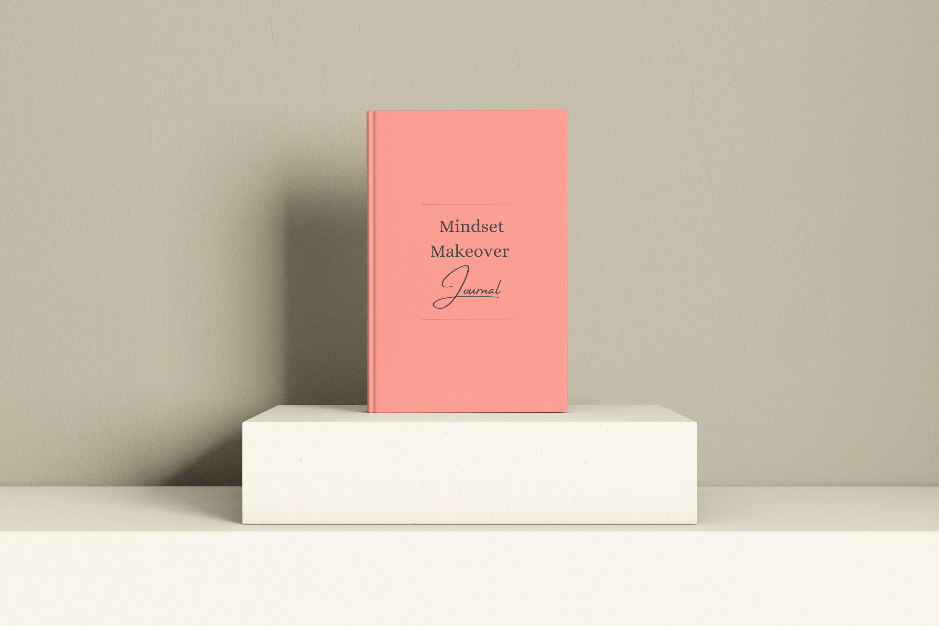 Mindset Makeover Journal: Daily Prompts for Positive Thinking, Growth Mindset, and Personal Transformation Mindset Makeover Journal: Daily Prompts for Positive Thinking, Growth Mindset, and Personal Transformation