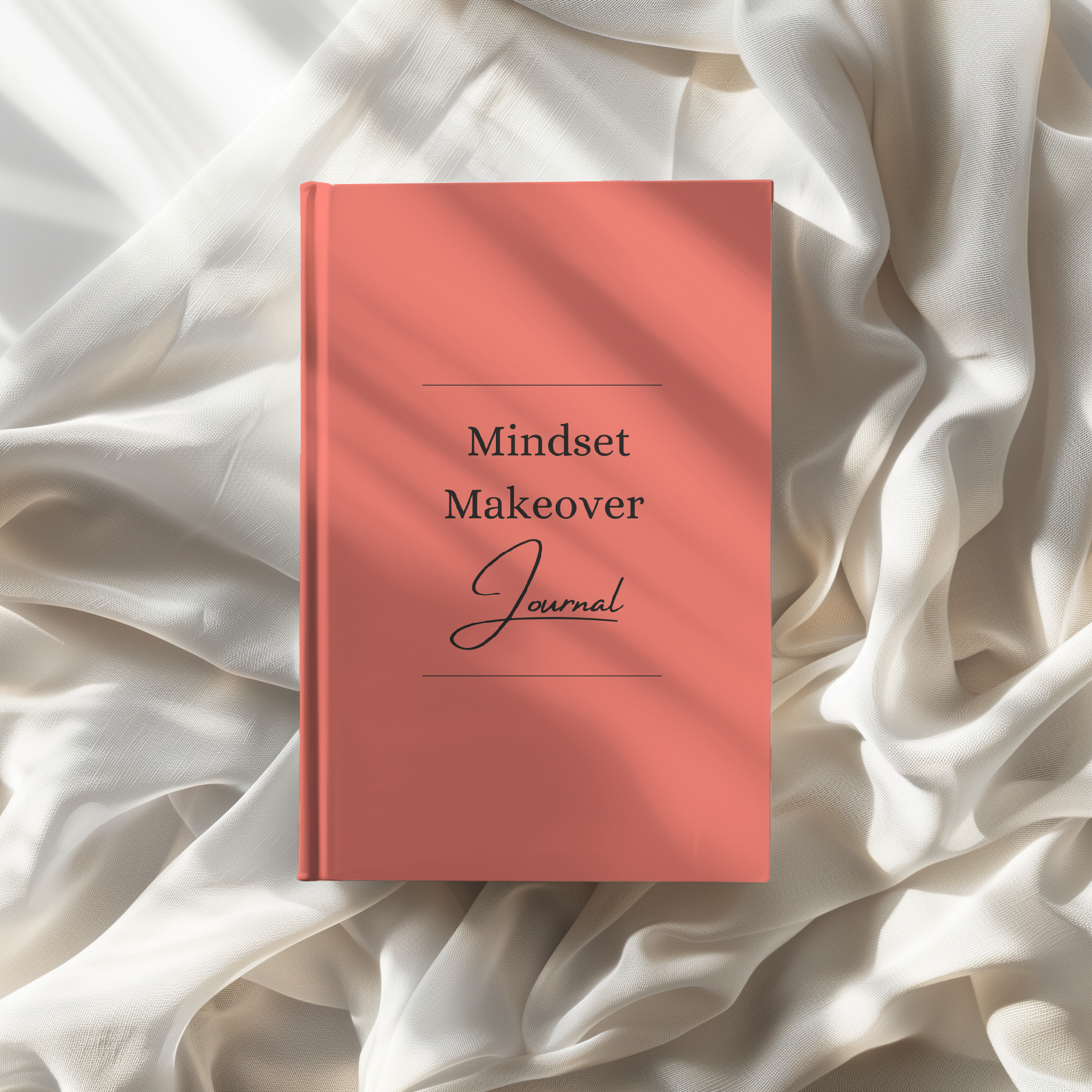 Mindset Makeover Journal: Daily Prompts for Positive Thinking, Growth Mindset, and Personal Transformation